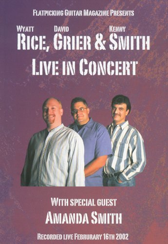 Rice  Grier and Smith Live In Concert: Guitar: Recorded Performance