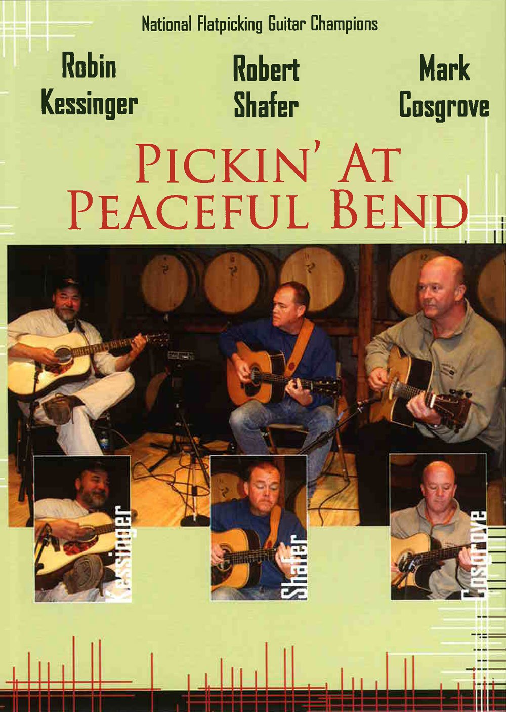 Robin Kessinger: Pickin' At Peaceful Bend: Guitar: Recorded Performance