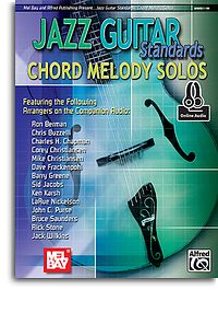 Jazz Guitar Standards: Chord Melody Solos Book: Guitar: Instrumental Album
