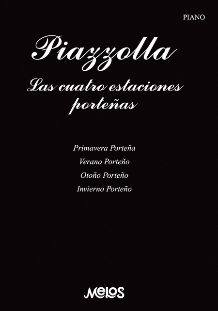 Astor Piazzolla: Las Cuatro Estaciones Portenas: Piano