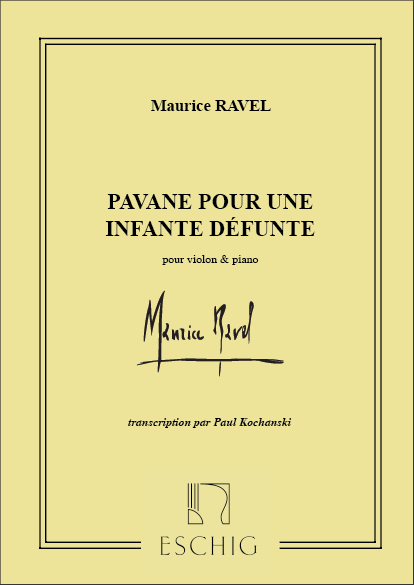 Maurice Ravel: Pavane Pour Une Infante Defunte: Violin: Instrumental Work