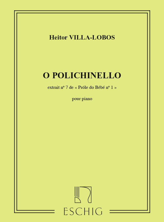 Heitor Villa-Lobos: O Polichinello: Piano: Instrumental Work