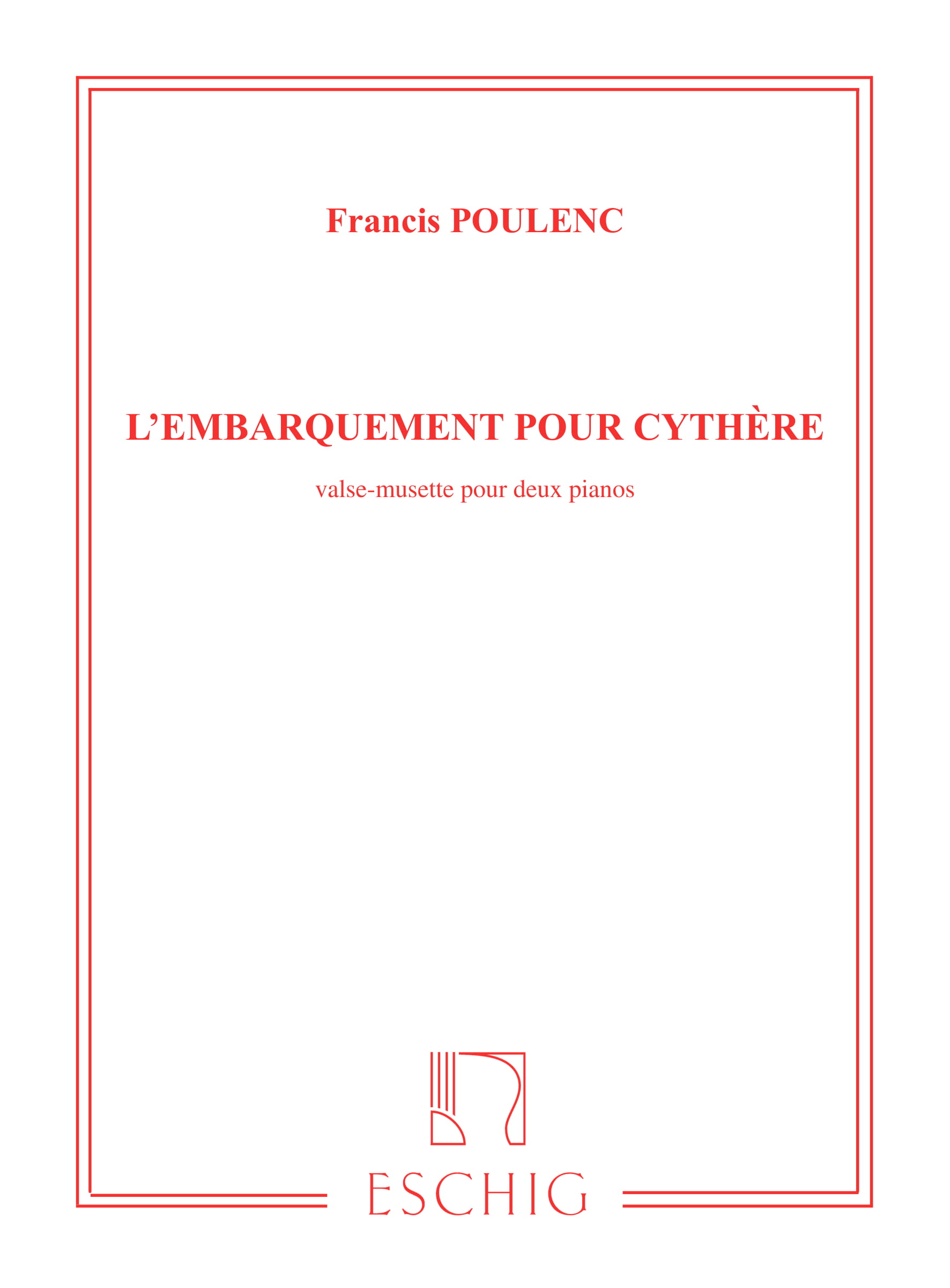 Francis Poulenc: L'Embarquement Pour Cythere: Piano Duet: Parts