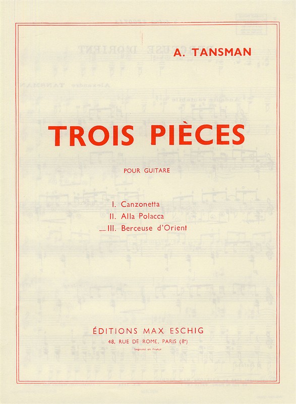 Alexandre Tansman: Trois Pices - No. 3 Berceuse D'Orient: Guitar: Instrumental