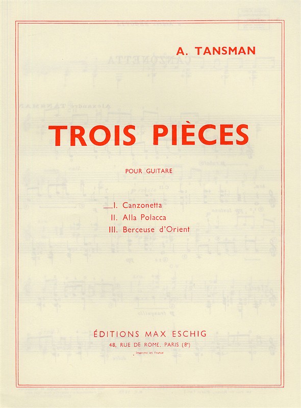 Alexandre Tansman: Trois Pices - No. 1 Canzonetta: Guitar: Instrumental Work