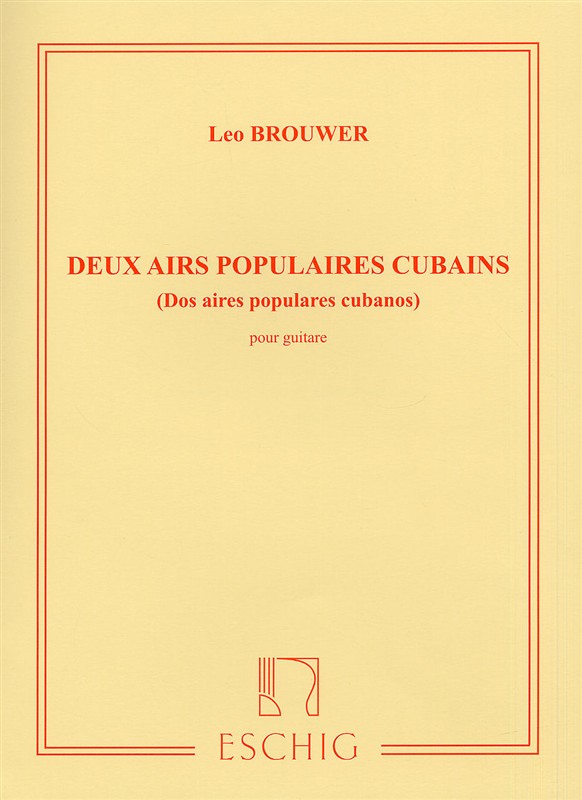 Leo Brouwer: 2 Airs Cubains Populairs ( Guajira  Zapateado ): Guitar: