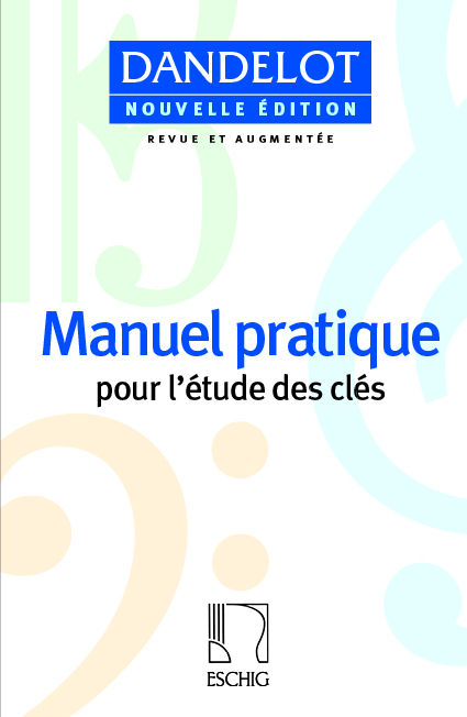 Georges Dandelot: Manuel Pratique Pour L'etude Des Cles: Musical: Theory