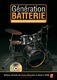Eric Thievon: Gnration Batterie - Mthode pour dbutants: Drum Kit:
