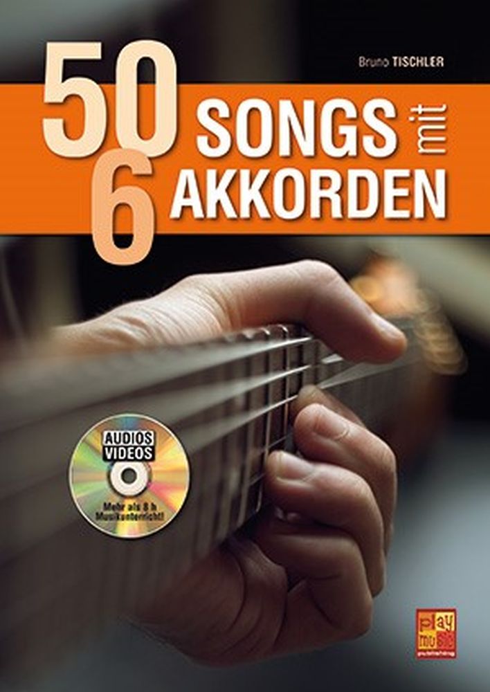 Bruno Tischler: 50 Songs mit 6 Akkorden: Instrumental Album