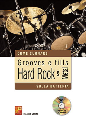 Francesco Colletta: Grooves e fills hard rock & metal sulla batteria: Drum Kit: