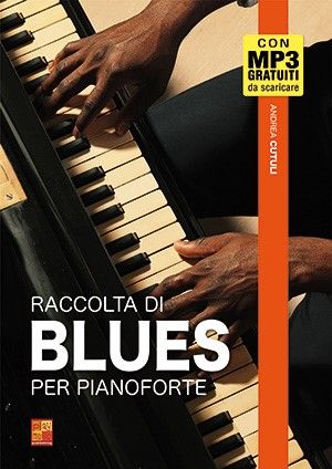 Andrea Cutuli: Raccolta di blues per pianoforte: Piano Solo: Instrumental Album
