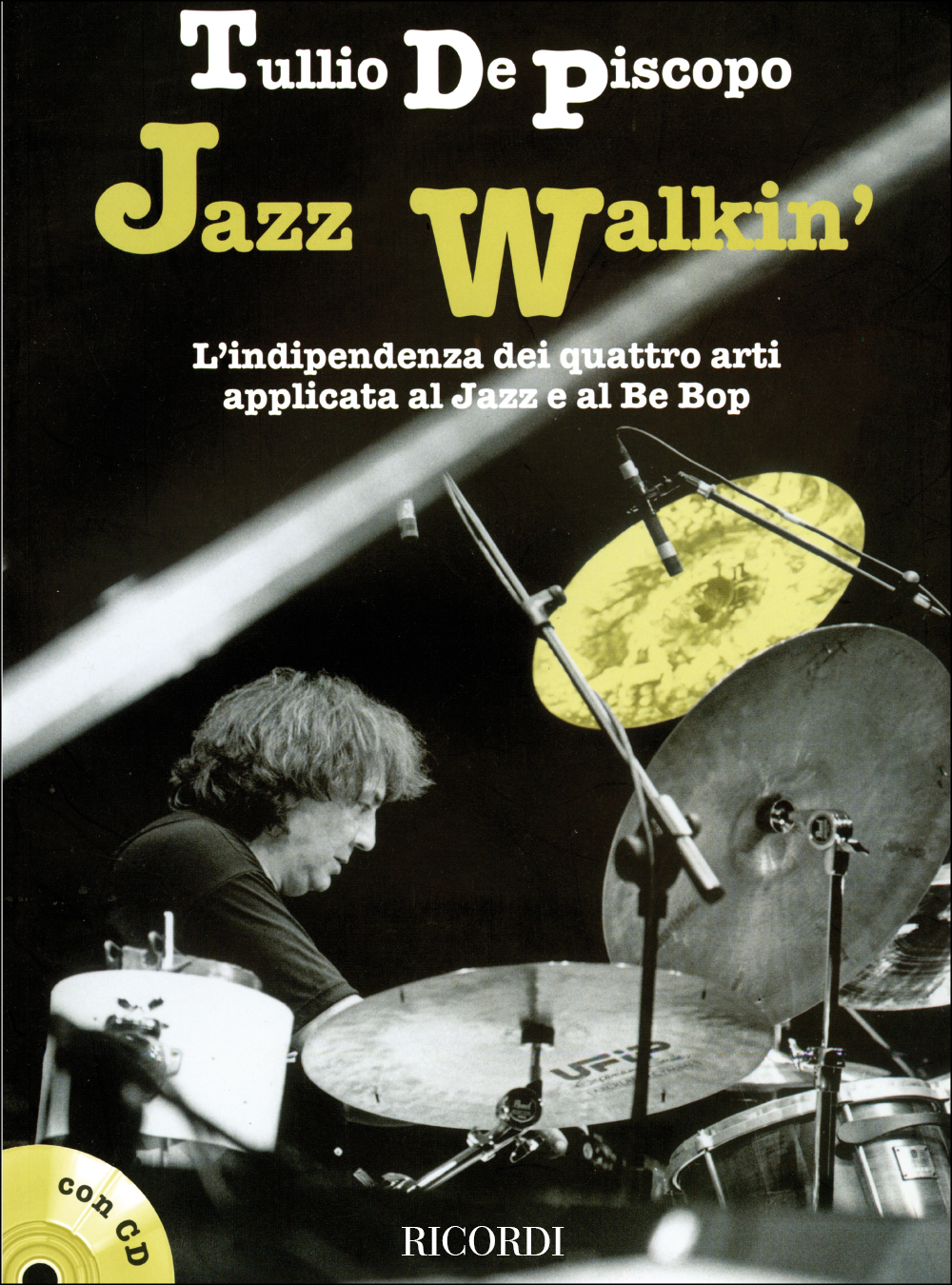 Tullio De Piscopo: Jazz Walkin': Percussion