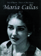Maria Callas - Vol. 2: High Voice