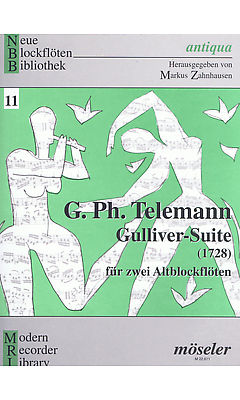 Georg Philipp Telemann: Gulliver Suite for 2 Alto Recorders: Recorder Ensemble: