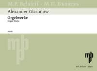 Alexander Glazunov: Orgelwerke: Organ