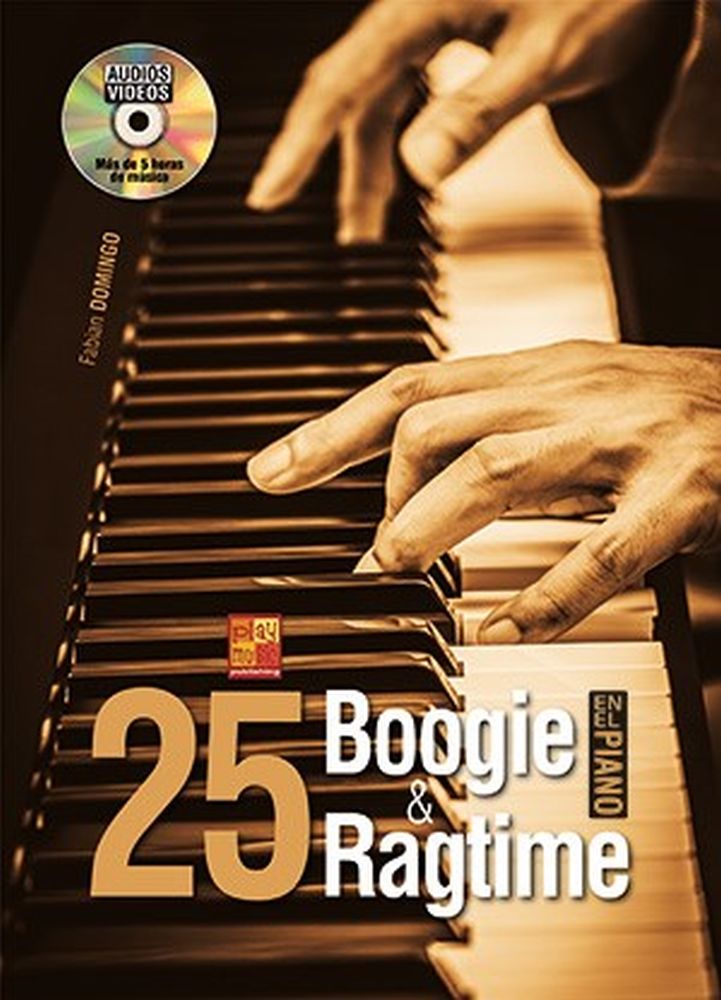 Fabian Domingo: 25 Boogie e Ragtime en el piano: Piano: Instrumental Album