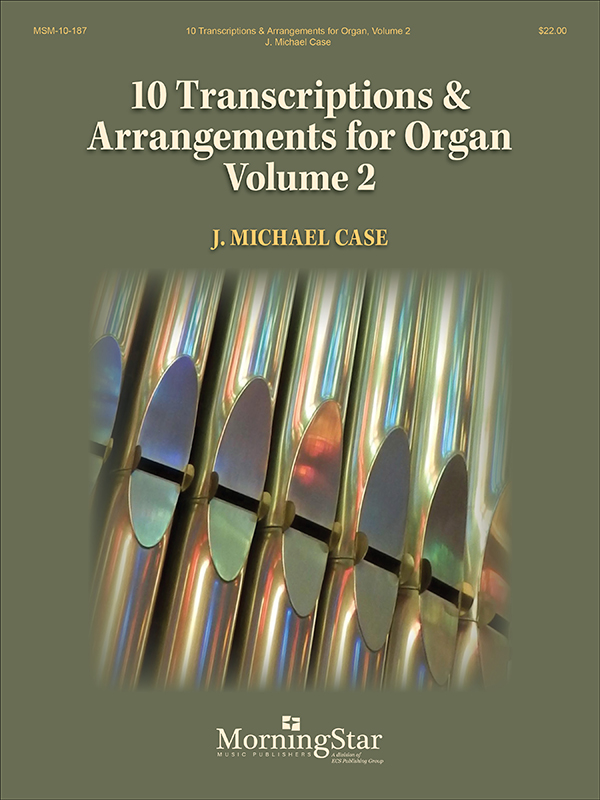 10 Transcriptions and Arrangements for Organ: Organ: Instrumental Album