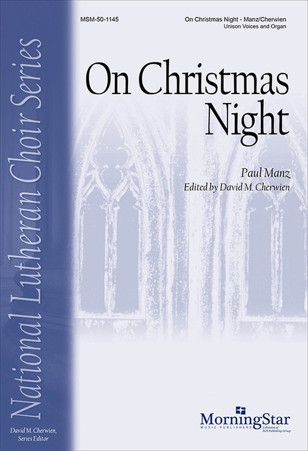 Paul Manz: On Christmas Night: Unison Voices: Vocal Score