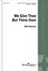 Neil Harmon: We Give Thee But Thine Own: SATB: Vocal Score