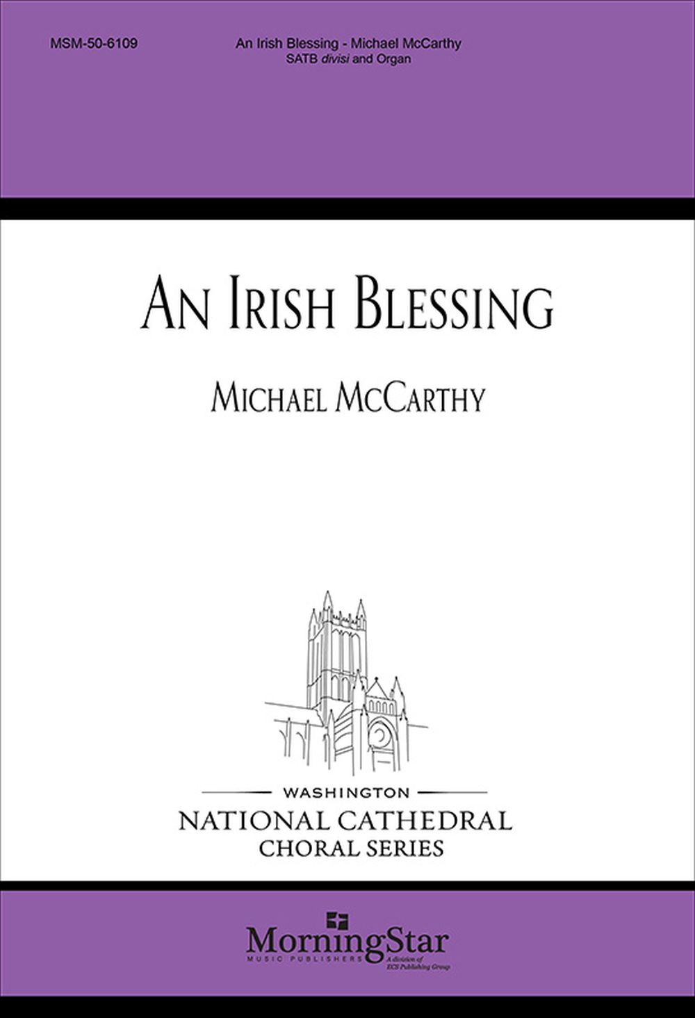 Michael McCarthy: An Irish Blessing: SATB: Vocal Score