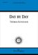 Thomas Keesecker Alan Hommerding: Day by Day: Mixed Choir: Vocal Score