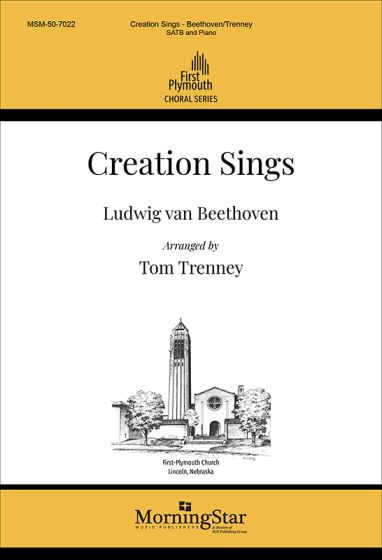 Ludwig van Beethoven: Creation Sings: Mixed Choir and Accomp.: Choral Score