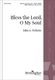John A. Behnke: Bless the Lord  O My Soul: Mixed Choir and Accomp.: Part
