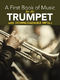 A First Book Of Music For The Trumpet: Trumpet: Instrumental Album