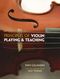 Ivan Galamian: Principles Of Violin Playing And Teaching: Violin: Instrumental