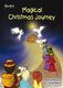Sarah Baker: Magical Christmas Journey: Voice: Classroom Musical