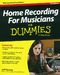 Jeff Strong: Home Recording For Musicians For Dummies: Reference