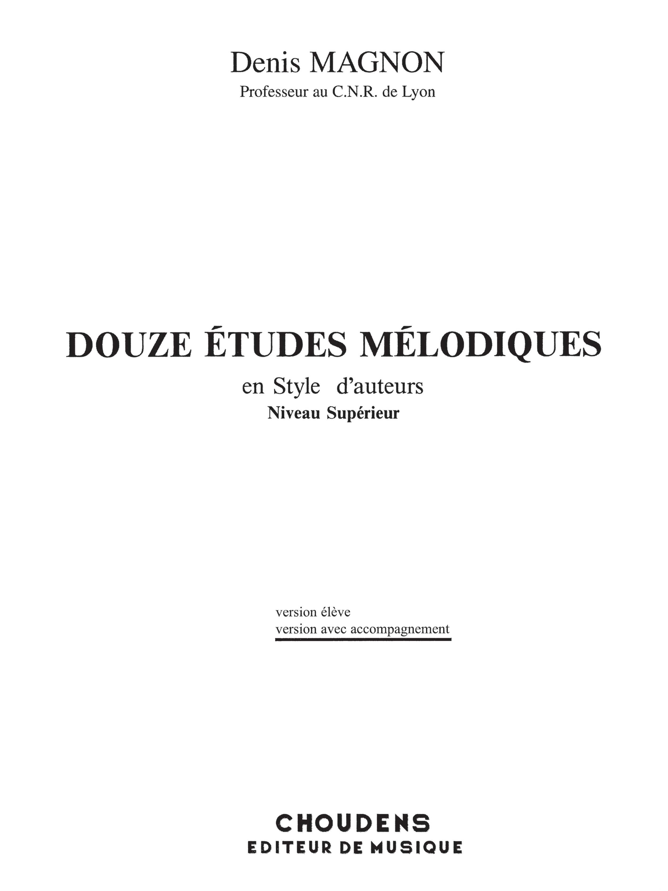 Denis Magnon: Douze Etudes Melodiques en Style d'Auteurs: Voice: Vocal Album