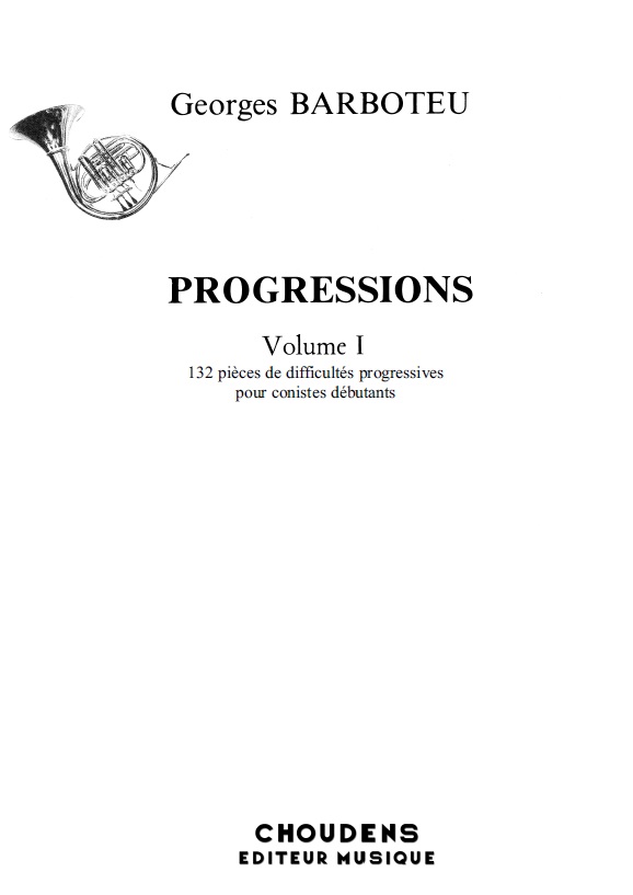 Georges Barboteu: Progressions Volume 1: French Horn: Instrumental Work