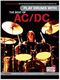 AC/DC: Play Drums With... The Best Of AC/DC: Drum Kit: Artist Songbook