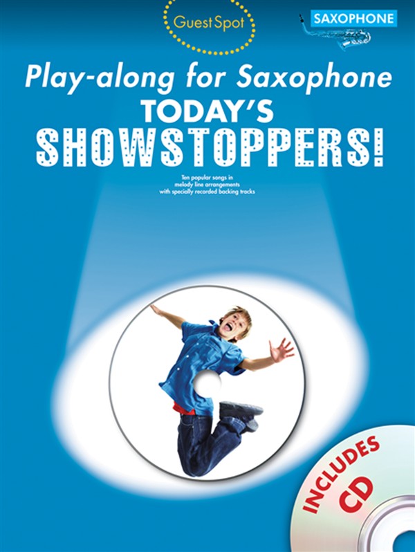 Guest Spot : Today's Showstoppers: Saxophone: Instrumental Album