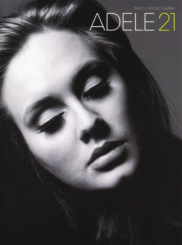 Adele: Adele: 21: Piano  Vocal  Guitar: Album Songbook