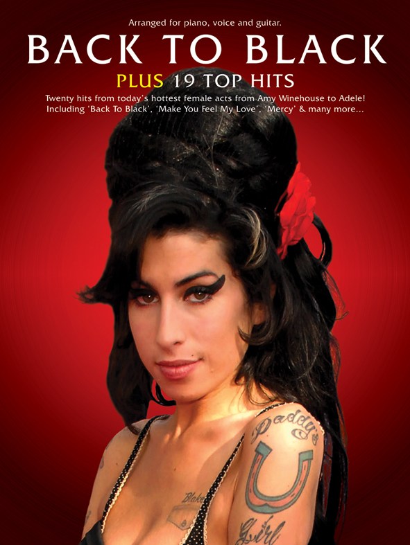 Amy Winehouse: Back to Black plus 19 Top Hits: Piano  Vocal  Guitar: Mixed