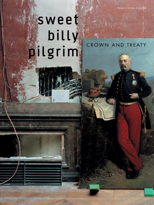 Sweet Billy Pilgrim: Crown & Treaty: Piano  Vocal  Guitar: Album Songbook