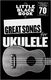 The Little Black Songbook: Great Songs For Ukulele: Ukulele: Mixed Songbook
