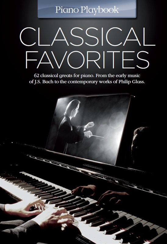 Piano Playbook: Classical Favourites: Piano: Instrumental Album