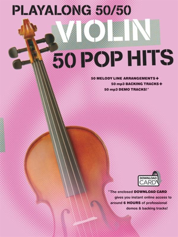 Playalong 50/50: Violin - 50 Pop Hits: Violin: Instrumental Album