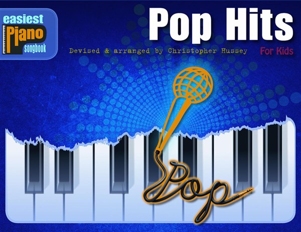 Easiest Piano Songbook: Pop Hits: Piano: Mixed Songbook