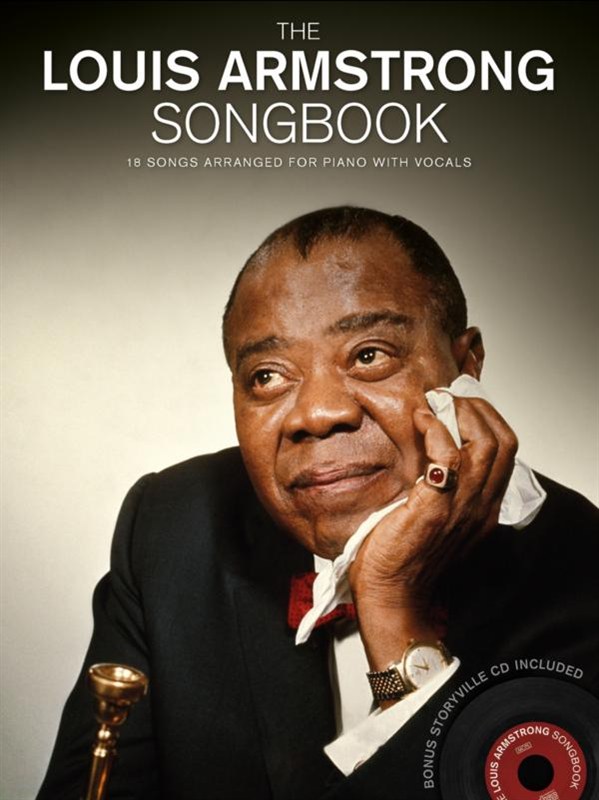 Louis Armstrong: The Louis Armstrong Songbook: Piano  Vocal  Guitar: Artist