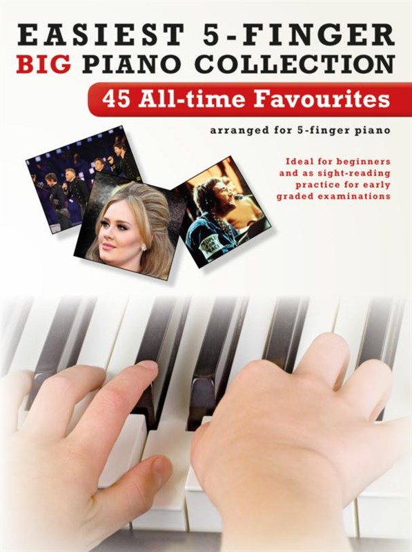 Easiest 5-Finger Piano Collection: 45 All-Time Fav: Piano: Mixed Songbook