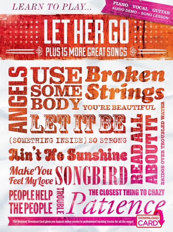 Learn To Play Let Her Go Plus 15 More Great Songs: Piano  Vocal  Guitar: Mixed