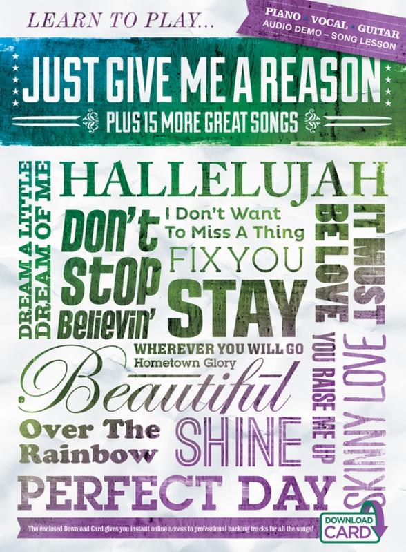 Learn To Play Just Give Me A Reason: Piano  Vocal  Guitar: Mixed Songbook