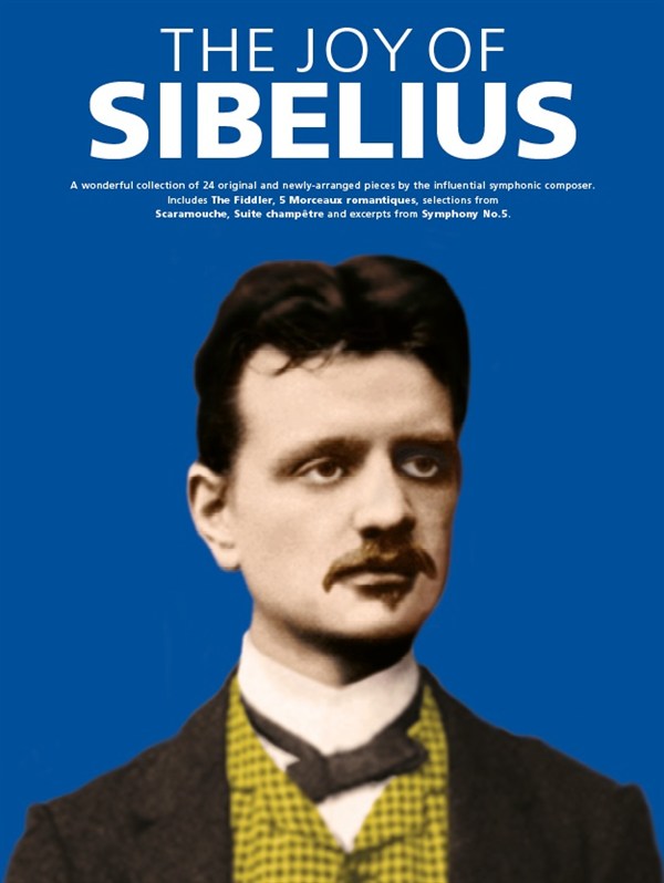 Jean Sibelius: The Joy Of Sibelius: Piano: Instrumental Album
