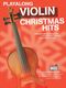 Playalong: Christmas Hits: Violin: Mixed Songbook