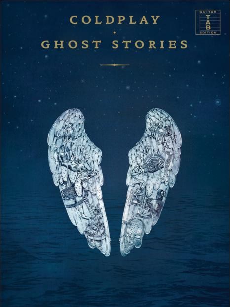 Coldplay: Ghost Stories: Melody  Lyrics & Chords: Album Songbook
