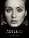 Adele: Adele: 25: Piano  Vocal  Guitar: Album Songbook